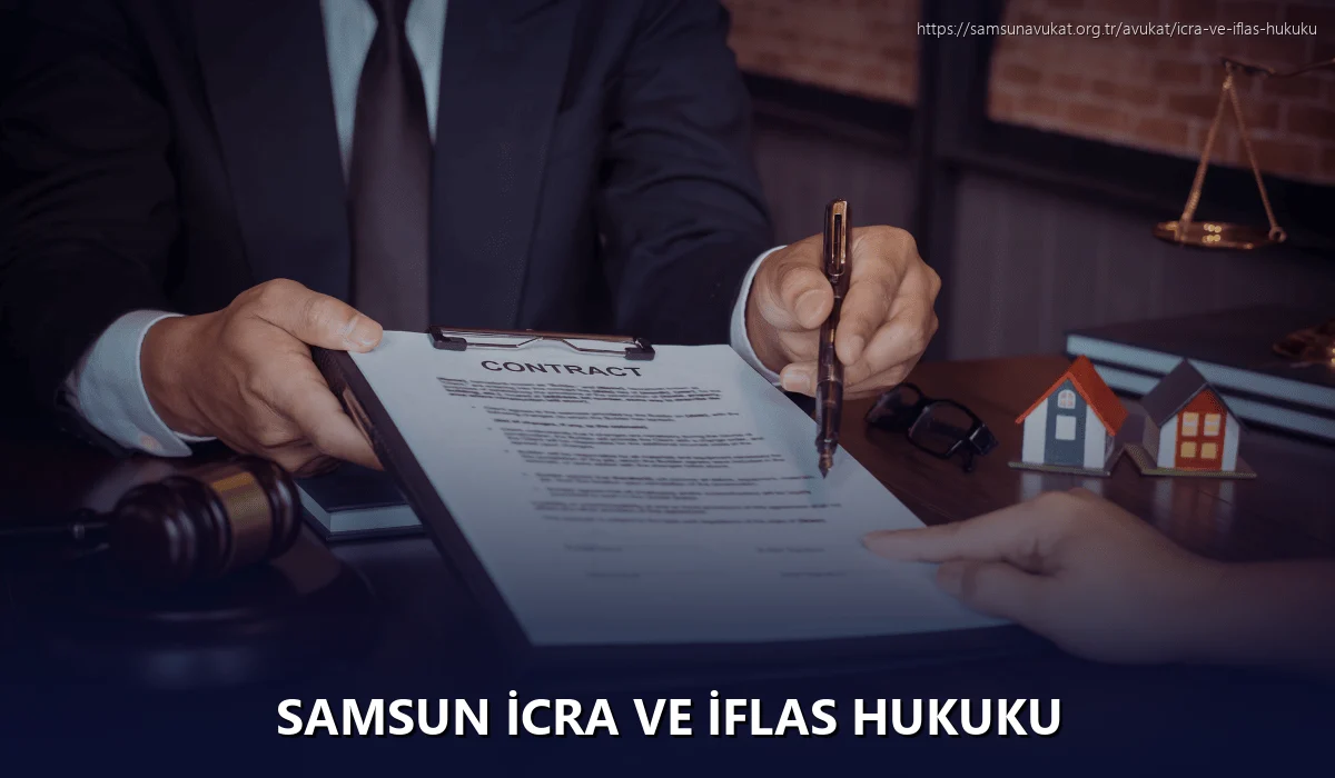 Samsun İcra ve İflas Hukuku